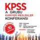 KPSS A Grubu Kariyer Meslekler Konferansı Düzenlendi
